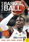 Handbuch Basketball - Lothar Bösing ; Christian Bauer ; Hubert Remmert ; Andreas Lau - 9783840338779