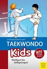 Taekwondo Kids - Volker Dornemann ; Wolfgang Rumpf - 9783840376542