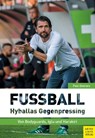 Fußball: Hyballas Gegenpressing - Paul Geerars - 9783840377617