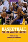 Basketball: Die Los Angeles Lakers - Sebastian Finis - 9783840379635