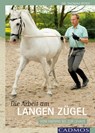 Die Arbeit am Langen Zügel - Thomas Ritter - 9783840461958
