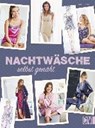 Nachtwäsche nähen - FÜHRER,  Mia - 9783841063649