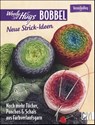 Woolly Hugs Bobbel - Neue Strick-Ideen - Veronika Hug - 9783841065216