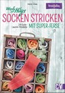 Woolly Hugs Socken stricken mit Super-Ferse - Veronika Hug ; Marion Terasa - 9783841066022