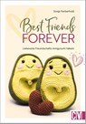 Best Friends forever - Sonja Herberhold - 9783841067975