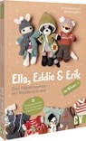 Ella, Eddie & Erik im Winter: drei Häkelfreunde - ein Kleiderschrank - Linda Urbanneck - 9783841068446