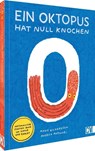 Ein Oktopus hat null Knochen - Anne Richardson ; Andrea Antinori - 9783841102928