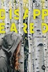 Disappeared - Kathy Tailor - 9783841506016