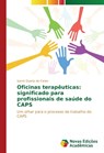 Oficinas terapeuticas - Duarte de Farias Izamir - 9783841714848