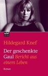 Der geschenkte Gaul - Hildegard Knef - 9783841900401