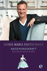 Anziehungskraft - Stil kennt keine Größe - Guido Maria Kretschmer - 9783841902566