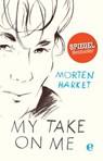 My Take on Me - Morten Harket - 9783841904423