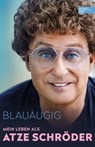 Blauäugig - Atze Schröder - 9783841908018