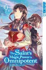 The Saint's Magic Power is Omnipotent 04 - Fujiazuki ; Yuka Tachibana - 9783842071063