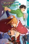 The Reprise of the Spear Hero 04 - Yusagi Aneko ; Neet ; Seira Minami - 9783842073586