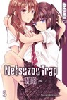 Netsuzou Trap – NTR – 05 - Naoko Kodama - 9783842082168