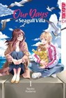 Our Days at Seagull Villa, Band 01 - Naoko Kodama - 9783842086586