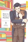 How to Train a Newbie 03 - Hibiko Haruyama - 9783842090644