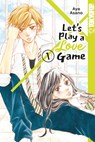 Let's Play a Love Game 01 - Aya Asano - 9783842091009