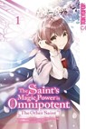 The Saint's Magic Power is Omnipotent: The Other Saint, Band 01 - Yuka Tachibana ; Yasuyuki Syuri - 9783842093126