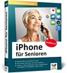 iPhone für Senioren - Jörg Rieger Espindola ; Markus Menschhorn - 9783842111257