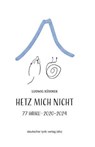 Hetz mich nicht - Ludwig Kühner - 9783842200500