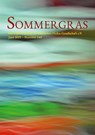 Sommergras - Haiku-Gesellschaft e. V. Deutsche (Hrsg. - 9783842306493