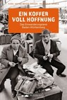 Ein Koffer voll Hoffnung - Karl-Heinz Meier-Braun ; Reinhold Weber - 9783842522992