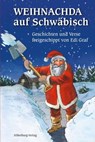 Weihnachda auf Schwäbisch - Uli Gleis ; Edi Graf - 9783842523098