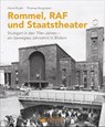 Rommel, RAF und Staatstheater - Horst Rudel ; Thomas Borgmann - 9783842523425