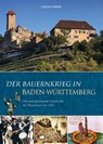 Der Bauernkrieg in Baden-Württemberg - Ulrich Maier - 9783842524514