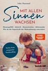Mit allen Sinnen wachsen - Inke Hummel - 9783842616998