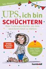 Ups, ich bin schüchtern - Inke Hummel - 9783842617711