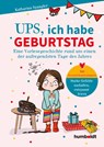Ups, Ich habe Geburtstag - Katharina Spangler - 9783842617926