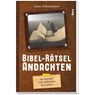 Bibel-Rätsel-Andachten - Jana Schumacher - 9783842913110
