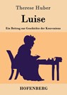 Luise - Therese Huber - 9783843037082