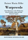Worpswede - Rainer Maria Rilke - 9783843082907