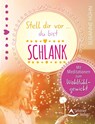 Stell dir vor ... du bist schlank - Susanne Hühn - 9783843412254