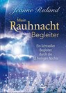 Mein Rauhnacht-Begleiter - Jeanne Ruland - 9783843412476