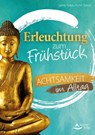 Erleuchtung zum Frühstück - Sandy Taikyu Kuhn Shimu - 9783843413619
