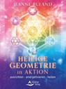 Heilige Geometrie in Aktion - Jeanne Ruland - 9783843415354