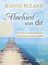 Abschied von dir - Jeanne Ruland - 9783843415415