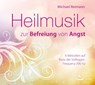 Heilmusik zur Befreiung von Angst -  - 9783843483841