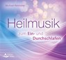 Heilmusik zum Ein- und Durchschlafen -  - 9783843484268