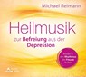 Heilmusik zur Befreiung aus der Depression -  - 9783843484350