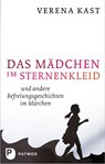 Das Mädchen im Sternenkleid - Verena Kast - 9783843601542