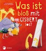 Was ist bloß mit Gisbert los? - Jochen Weeber - 9783843607018