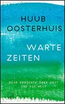 Wartezeiten - Huub Oosterhuis - 9783843611633