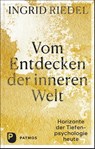 Vom Entdecken der inneren Welt - Ingrid Riedel - 9783843613729