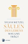 Säulen des Lebens - Sylvia Wetzel - 9783843615242